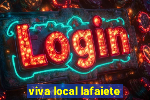 viva local lafaiete